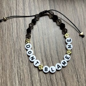 Don’t Blame Me Bracelet